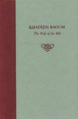 Khadijih Bagum - HM Balyuzi 162x246