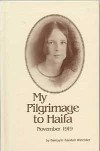 My pilgrimage to haifa november 1919 100x151 | baha'i blog