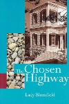 The chosen highway 100x150 | baha'i blog