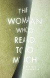 The woman who read too much 100x156 | baha'i blog