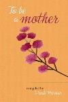 To be a mother 100x150 | baha'i blog